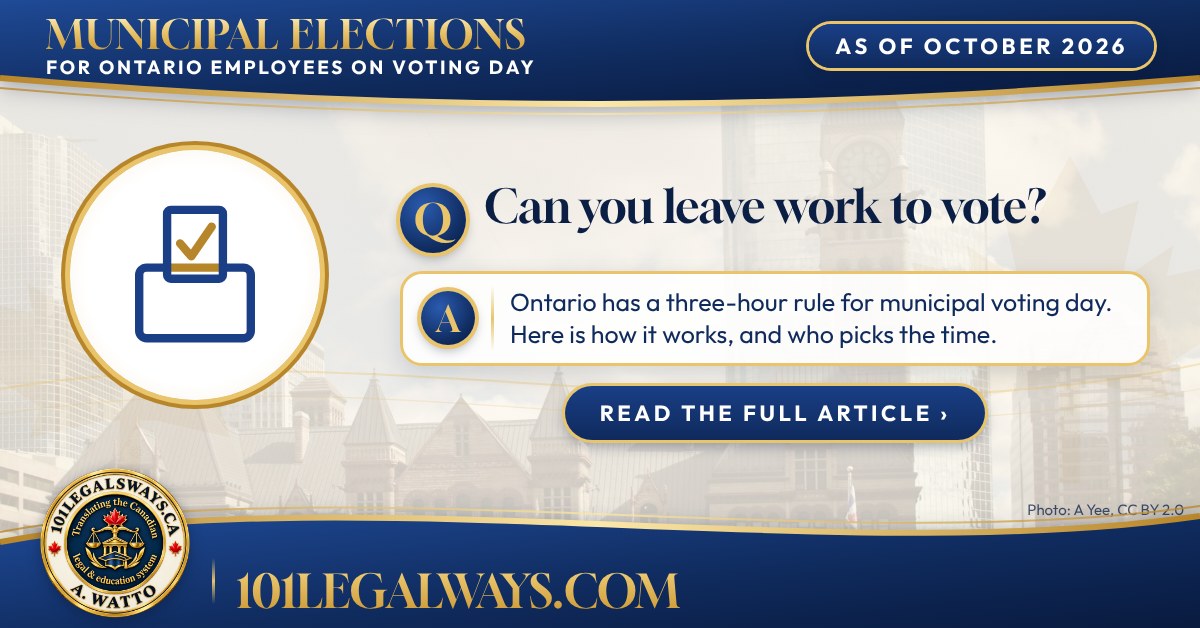 Can you leave work to vote? Ontario has a three-hour rule for municipal voting day. Here is how it works, and who picks the time.